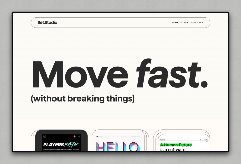 The homepage of Set.Studio, featuring a bold slogan 'Move fast. (without breaking things)' in large black typography on a light background. Below, a preview of featured projects is partially visible.