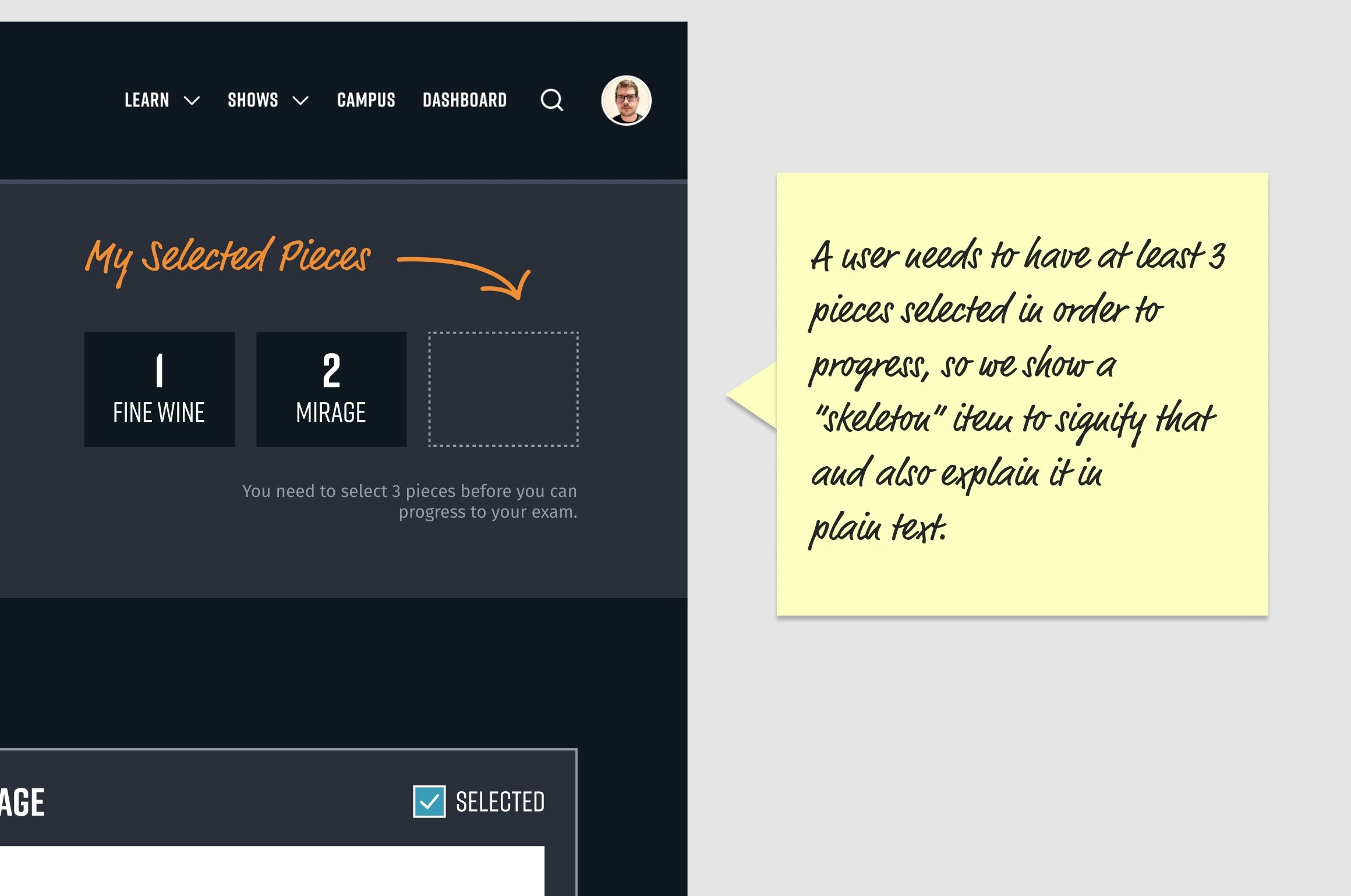 Sticky note component reads 'A user needs to have at least 3 pieces selected in order to progress, so we show a “skeleton” item to signify that and also explain it inplain text.'